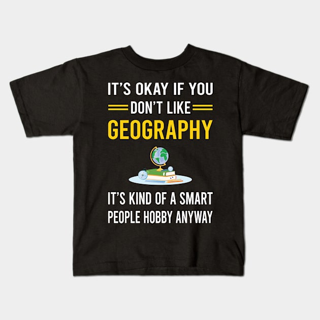 Smart People Hobby Geography Geographer Kids T-Shirt by Bourguignon Aror